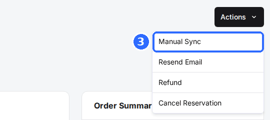 The Actions menu open on Reservation Details with Manual Sync, Resend Email, Refund and Cancel Reservation