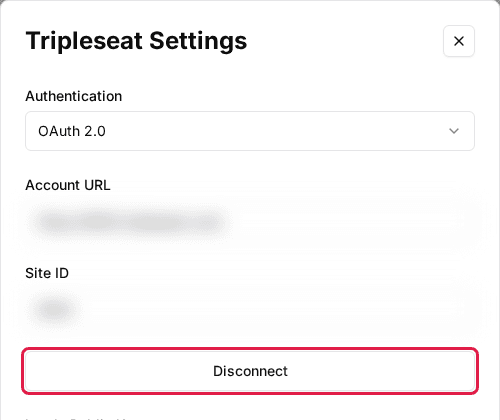 Tripleseat Settings window with the Disconnect button highlighted; Account URL and Site ID blurred