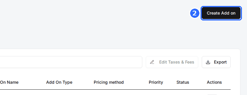 The top-right corner of the Add Ons page with the Create Add on button above the add-on table