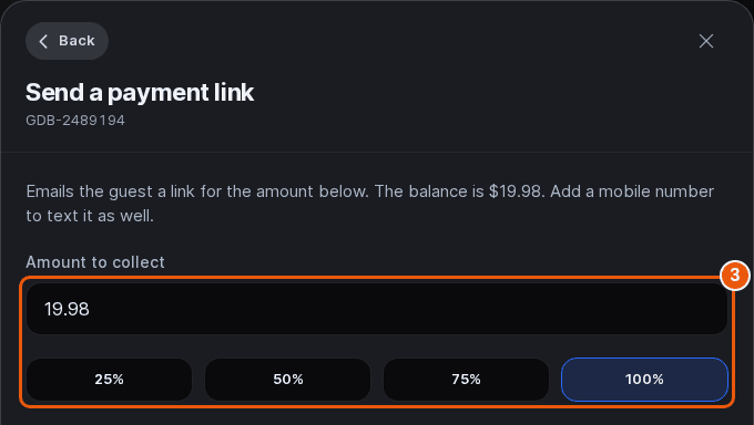 Send a payment link sheet for reservation GDB-2489194 with the Amount to collect field and the 25% to 100% shortcuts outlined.