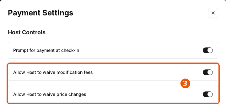 Payment Settings dialog with the Allow Host to waive modification fees and Allow Host to waive price changes switches under Host Controls