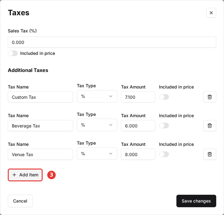 The venue Taxes dialog with Sales Tax (%), its Included in price switch, three additional taxes with Tax Name, Tax Type, Tax Amount and Included in price, and the Add Item button highlighted