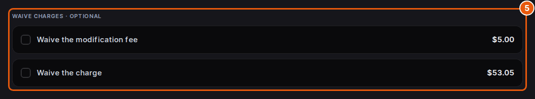 Waive charges section with Waive the modification fee and Waive the charge rows