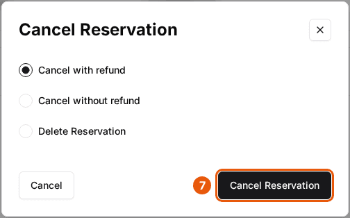 The Cancel Reservation dialog with Cancel with refund, Cancel without refund and Delete Reservation options, and the Cancel Reservation button highlighted
