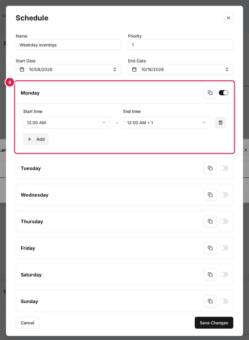 The Schedule form with Name, Priority, Start Date and End Date at the top and a card per weekday; Monday is switched on and shows its Start time and End time and an Add button.