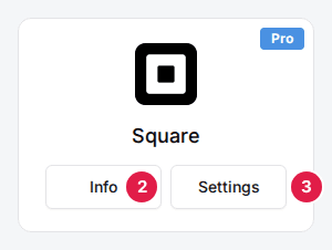The Square card with its Pro badge, the Info button (2) and the Settings button (3)