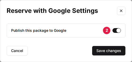 A package's Reserve with Google Settings window with the Publish this package to Google switch on (2)