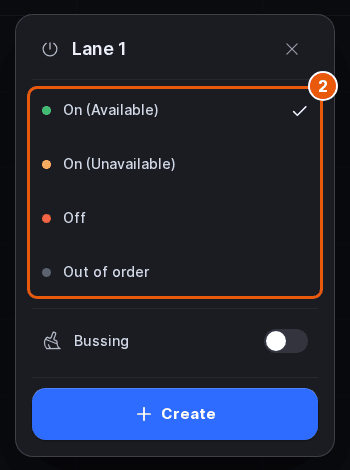 Lane 1 status menu with the four statuses outlined: On (Available) with a check mark, On (Unavailable), Off and Out of order