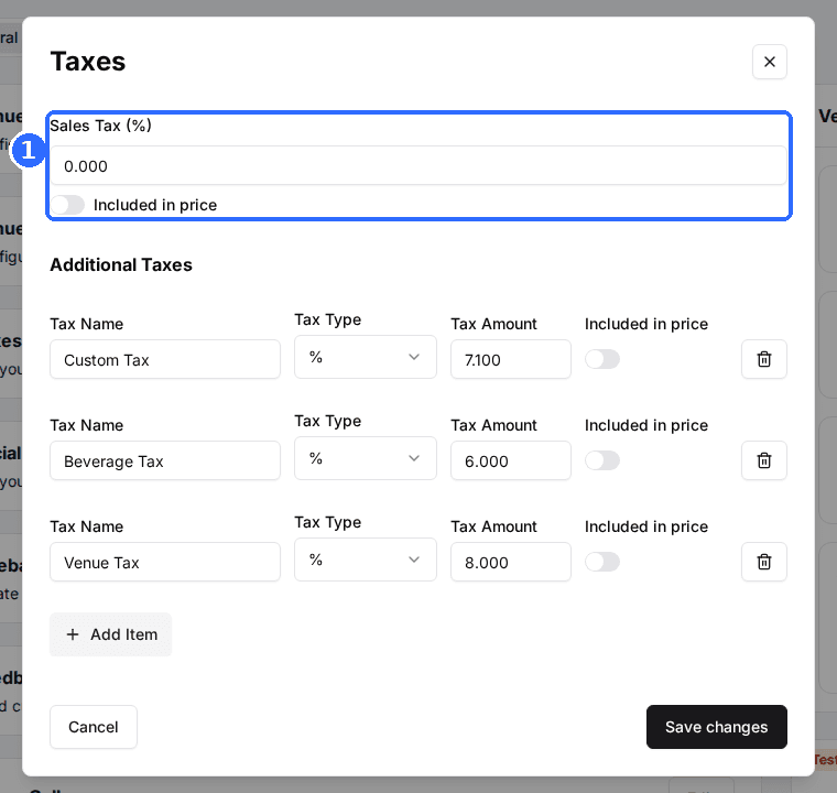The venue's Taxes window with Sales Tax (%), its Included in price toggle, and three Additional Taxes rows each with Tax Name, Tax Type, Tax Amount and Included in price