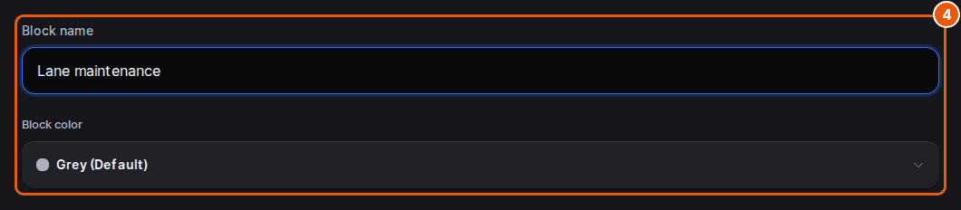 Block name field filled with Lane maintenance and the Block color dropdown set to Grey (Default)
