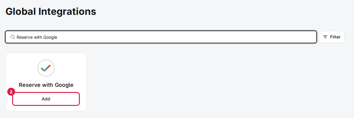 The Global Integrations page searched for Reserve with Google, showing the card before it is added with its Add button outlined (2).
