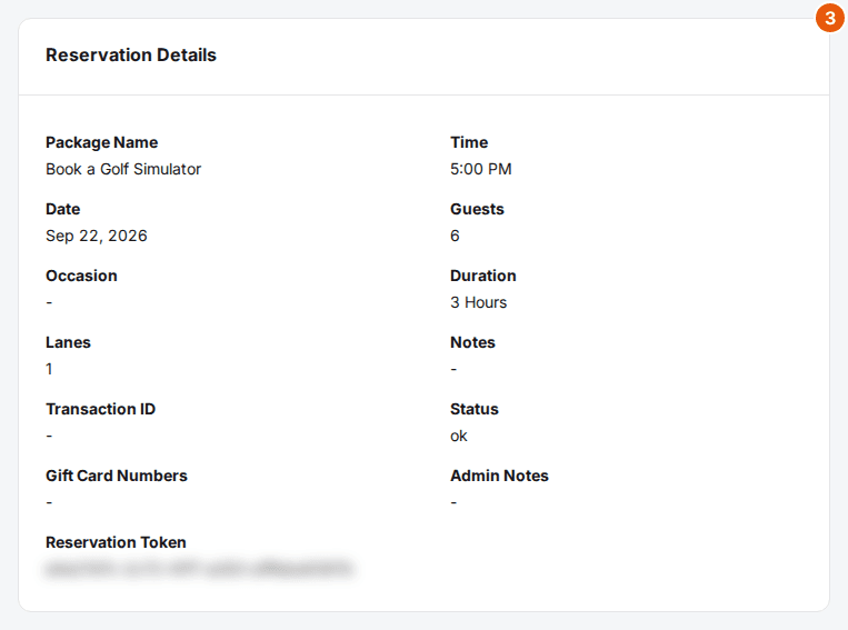 The Reservation Details card listing Package Name, Time, Date, Guests, Occasion, Duration, Lanes, Notes, Transaction ID, Status, Gift Card Numbers, Admin Notes and Reservation Token (token blurred)