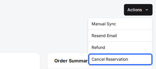 The Actions menu on Reservation Details with Cancel Reservation highlighted