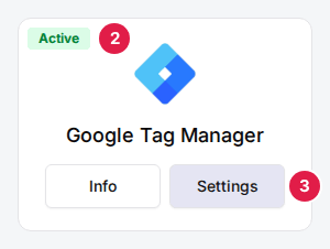 The Google Tag Manager card with its Active badge (2) and the Info and Settings buttons, Settings marked (3)