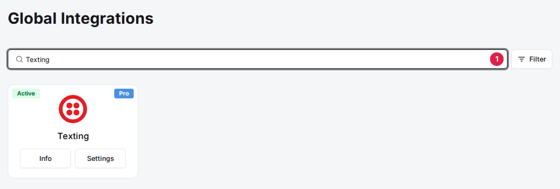 Global Integrations page with Texting typed in the search box (1) and the Texting card below