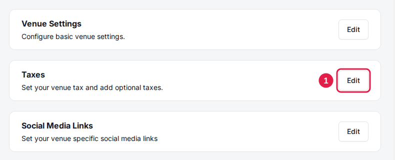 The Taxes card on a venue's General tab with its Edit button outlined, between the Venue Settings and Social Media Links cards.