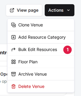 The venue's Actions menu open with Bulk Edit Resources (1)