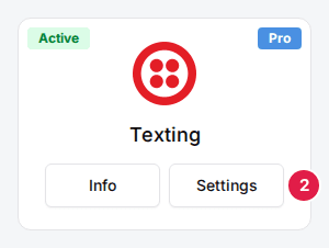 The Texting card with its Active badge and the Info and Settings buttons, Settings marked (2)