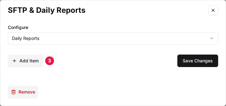 SFTP & Daily Reports window with Configure set to Daily Reports and the Add Item button marked (3)