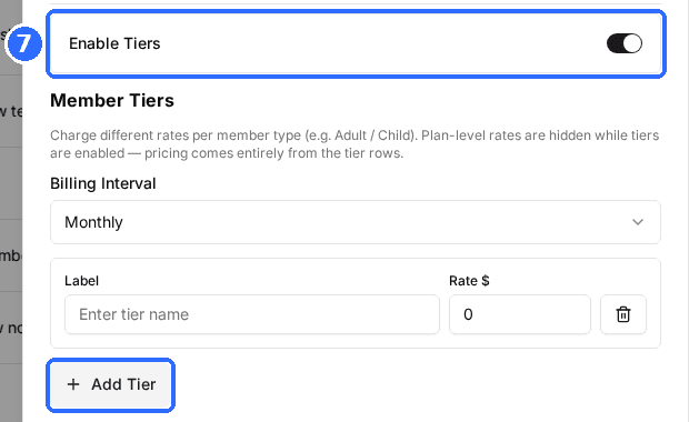 Enable Tiers switched on in the Create Plan window, showing Billing Interval, a tier row with Label and Rate $, and Add Tier