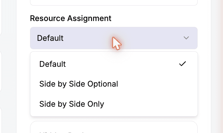 The Resource Assignment dropdown on a package, open to show Default, Side by Side Optional, and Side by Side Only
